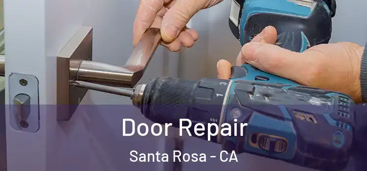  Door Repair Santa Rosa - CA