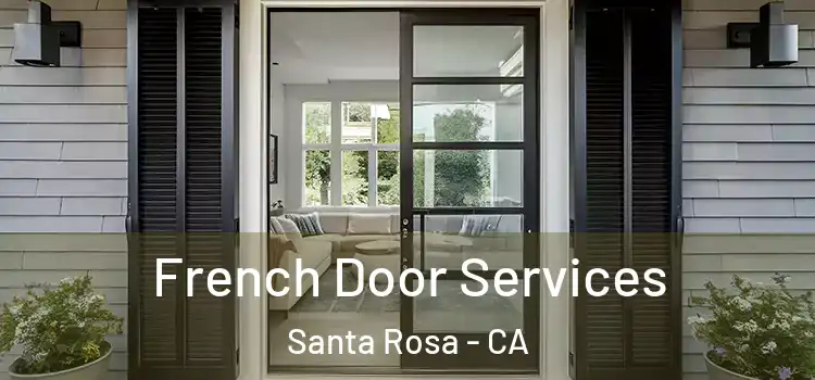  French Door Services Santa Rosa - CA