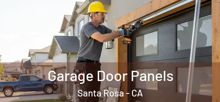  Garage Door Panels Santa Rosa - CA