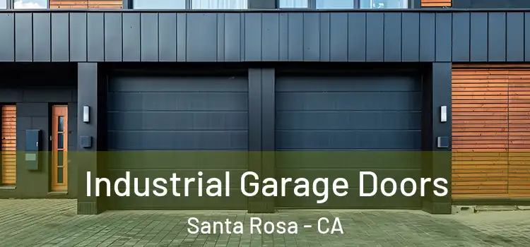  Industrial Garage Doors Santa Rosa - CA